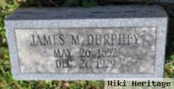 James M. Durphey