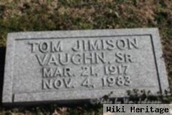 Tom Jimison "jim" Vaughn, Sr