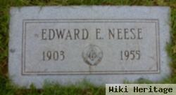 Edward E Neese