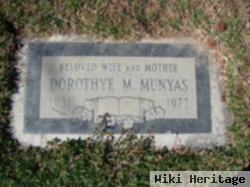 Dorothye M Munyas