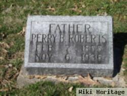 Perry B. Roberts