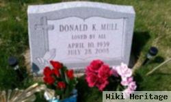 Donald K. Mull, Sr