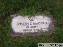 Joseph C. Madero