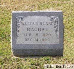 Walter Bland Rachal