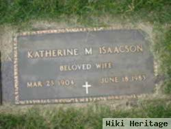 Katherine M Isaacson