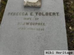 Rebecca E Tolbert Dupree