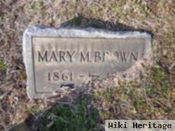 Mary M Brown