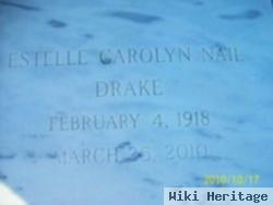 Estelle Carolyn Nail Drake