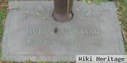 Burl O Milling