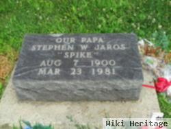 Stephen W. "spike" Jaros