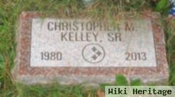 Christopher M Kelley, Sr