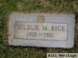 Wilbur M. Rice