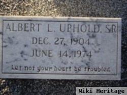 Albert L Uphold, Sr