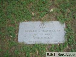 Edward A Traywick, Sr