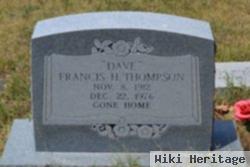 Francis H. "dave" Thompson