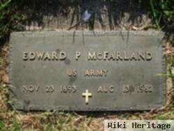 Edward P Mcfarland