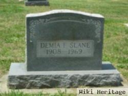 Demia F Slane