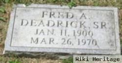 Fred A. Deadrick, Sr