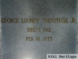 George Looney Trentham, Jr