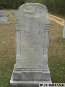 Maggie F Baxley Dees