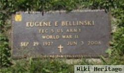 Eugene E Bellinski