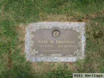 Mary M Crossman