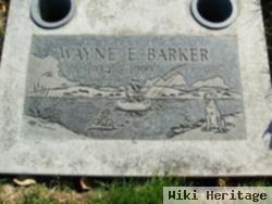 Wayne E Barker