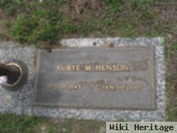 Rubye M Henson