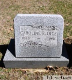 Caroline E. Dice