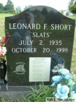 Leonard F "slats" Short