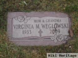 Virginia M. Weglowski