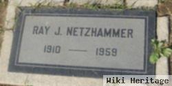 Ray J. Netzhammer