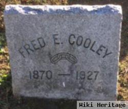 Fred E Cooley