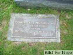 Dominick J. Pignone, Jr