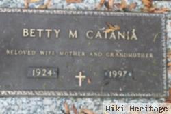 Betty M Catania