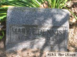 Mary E Dennis