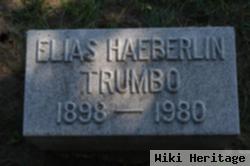 Elias Haeberlin Trumbo