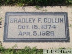 Bradley F Collin