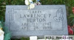 Lawrence P Burton