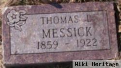 Thomas L Messick