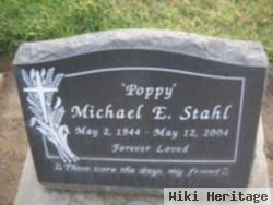 Michael E. "poppy" Stahl