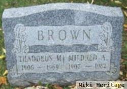 Thaddeus M Brown