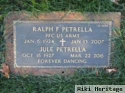Ralph F Petrella