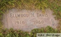 Ellwood H Davis