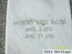 Anthony Waite Bacon