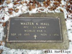 Walter K. Hall