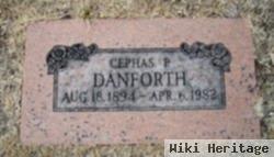 Cephas P Danforth