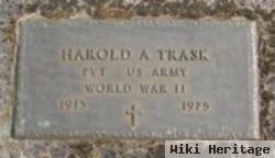 Harold A Trask