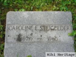 Caroline E. Steigleder