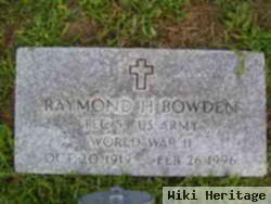 Raymond H Bowden